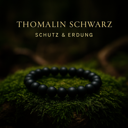 Thomalin Schwarz – Dein energetischer Schutzstein für Stärke & Erdung